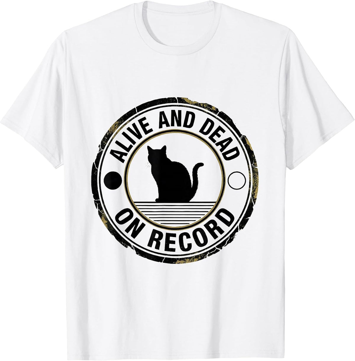 Men's Alive And Dead On Record Physics Nerd Humor Cat Lover T-Shirt - White