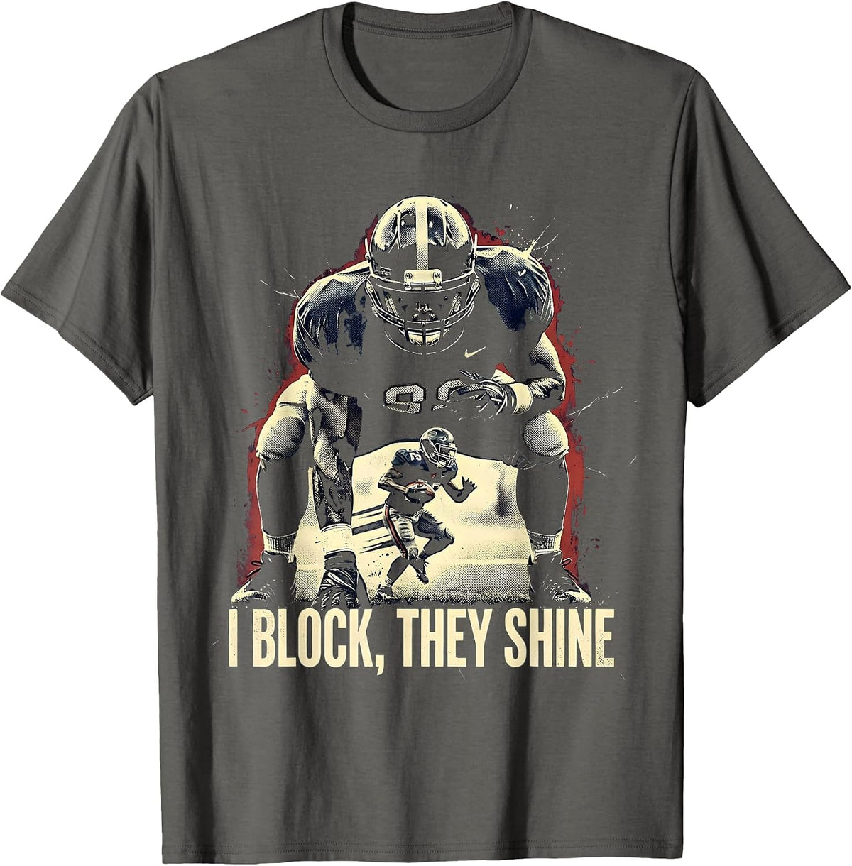 Men's I Block, They Shine Distressed Football Lineman Humor Gift T-Shirt - Asphalt Grey