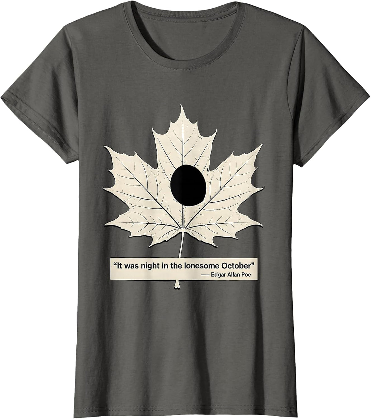 Women's It was night in the lonesome October — Edgar Allan Poe T-Shirt - Asphalt Grey