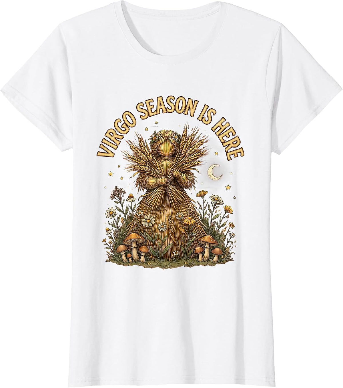Virgo Season Is Here Zodiac Astrology Design T-Shirt - White