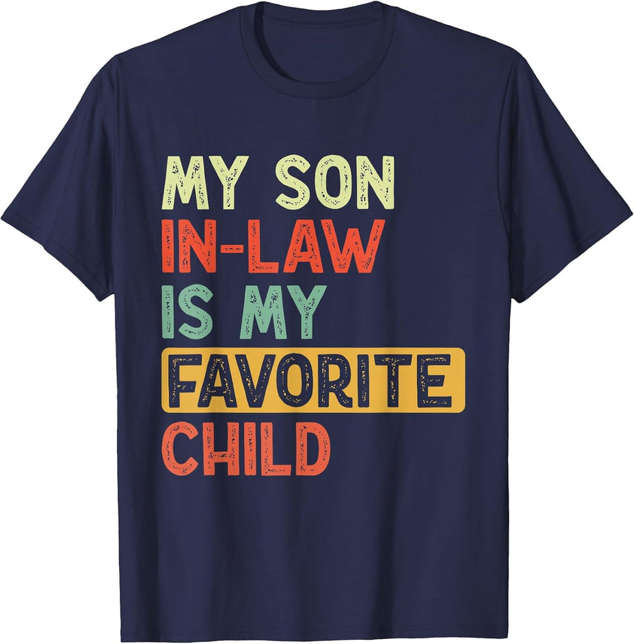 My Son in Law is My Favorite Child Vintage Son in Law T-Shirt - Navy Blue