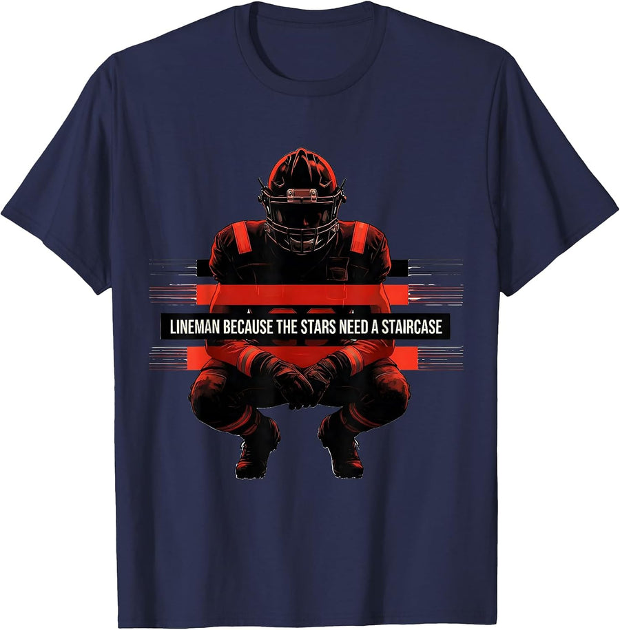 Lineman Because The Stars Need A Staircase Football T-Shirt - Navy Blue