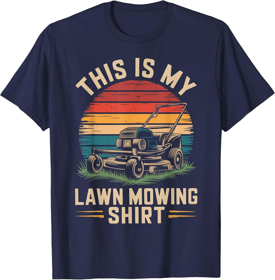 This is My Lawn Mowing Funny Gardener Lawn Mower T-Shirt - Navy Blue