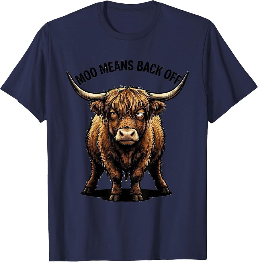 Moo Means Back Off Funny Highland Cow Sassy Cute Animal T-Shirt - Navy Blue