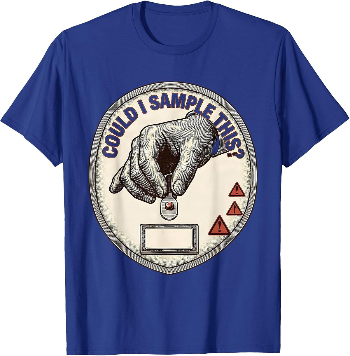 Men's Could I Sample This Funny Periodic Table Chemistry Teacher T-Shirt - Royal Blue