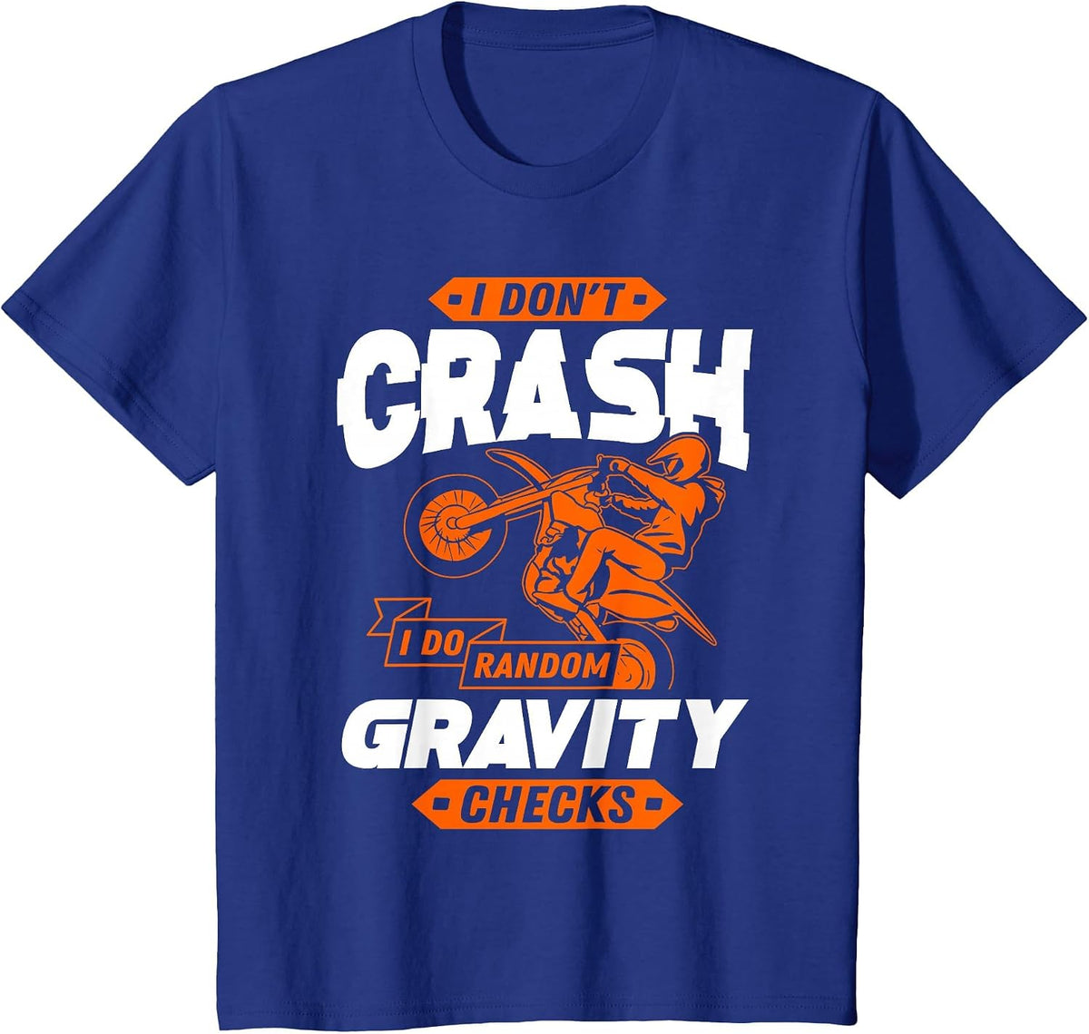 Random Gravity Checks - Motocross & Dirt Bike T-Shirt - Royal Blue