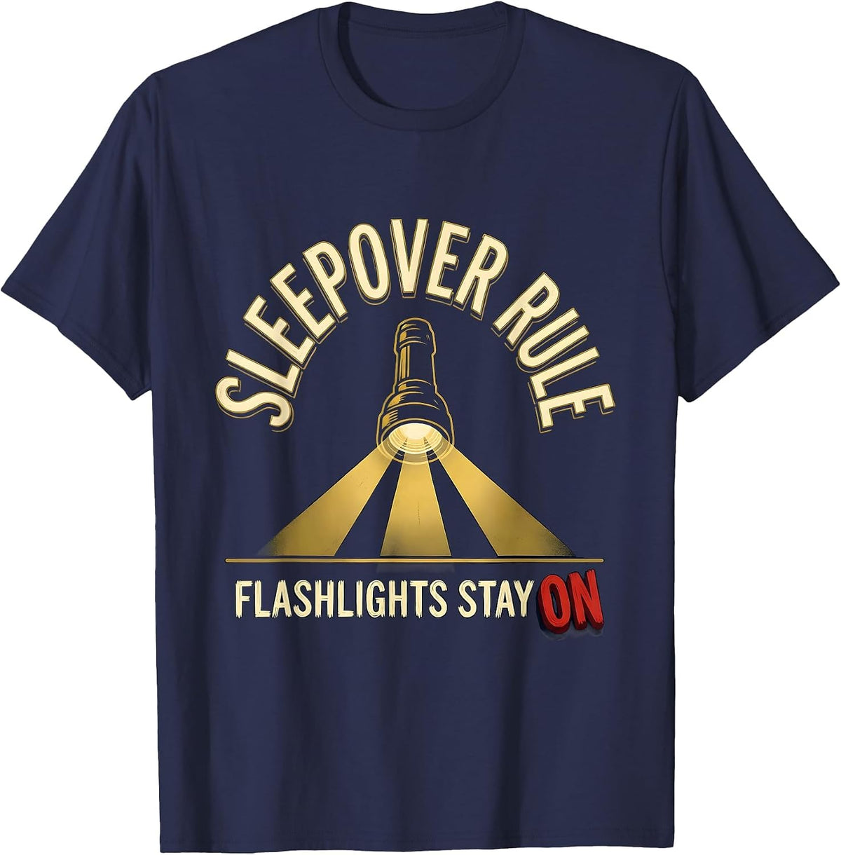 Men's Sleepover Rule Flashlights Stay On Funny Slumber Party Squad T-Shirt - Navy Blue