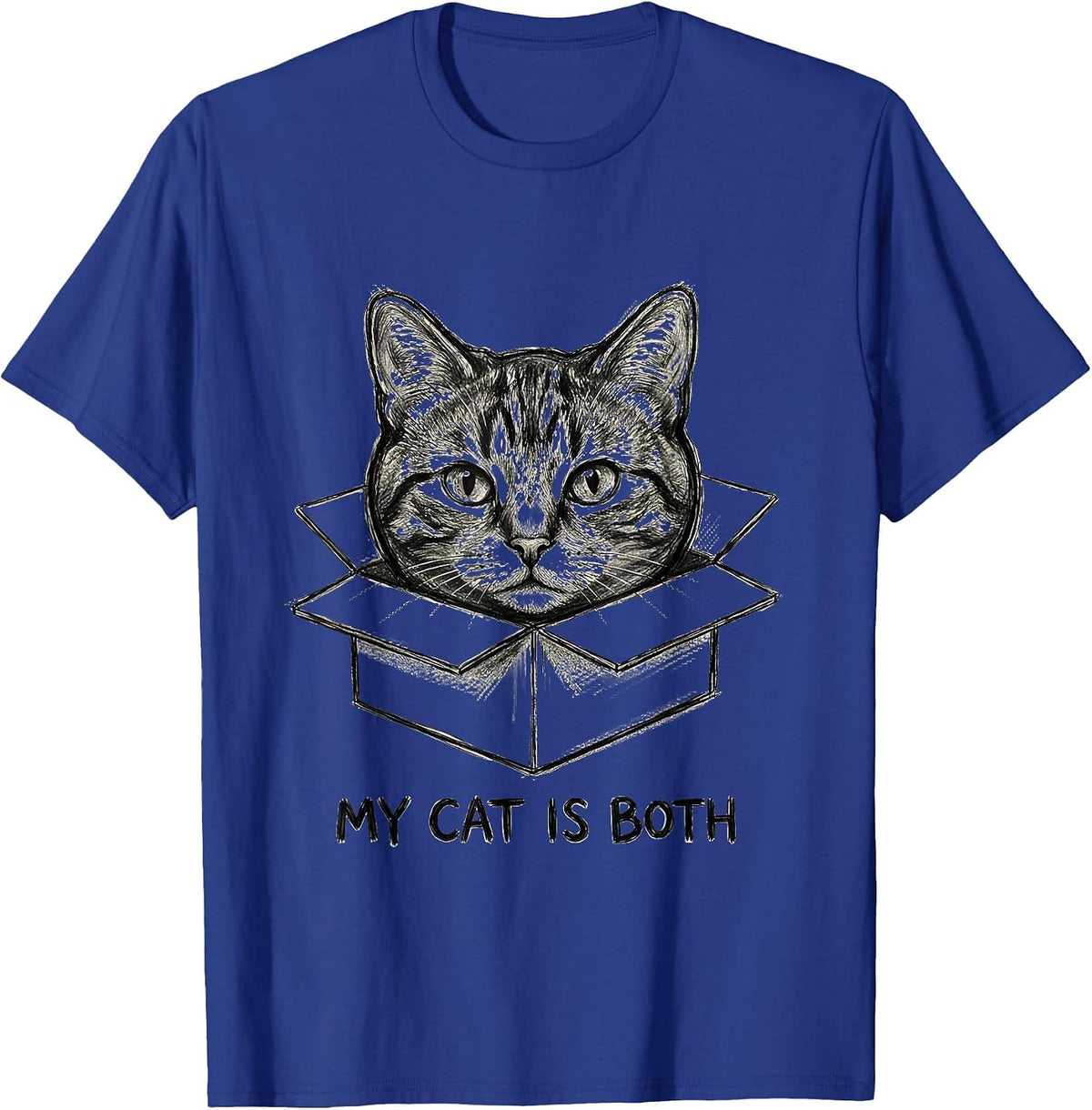 My Cat Is Both Funny Quantum Physics Cat Lover Gift T-Shirt - Royal Blue
