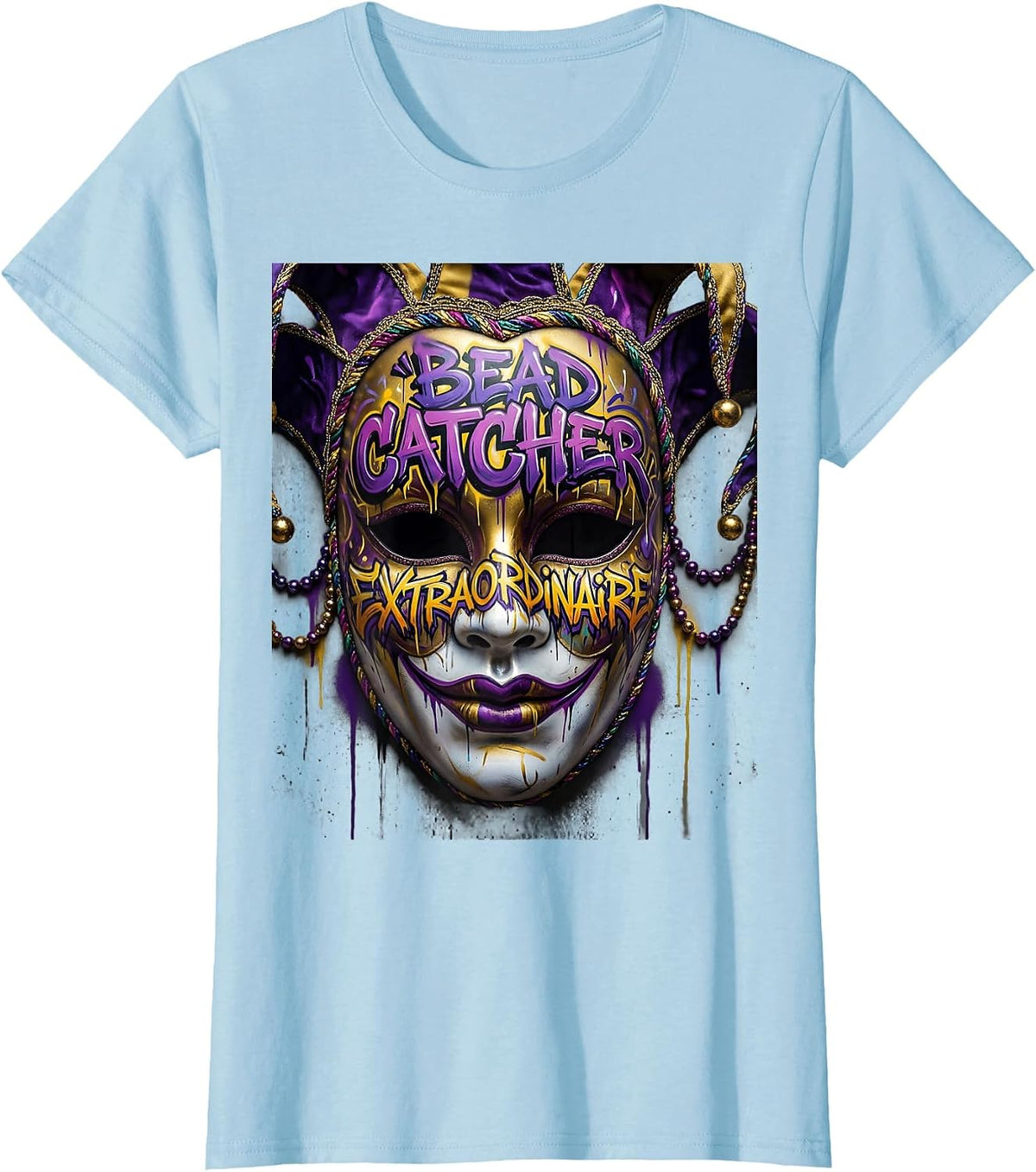 Bead Catcher Extraordinaire Mardi Gras Design T-Shirt - Baby Blue