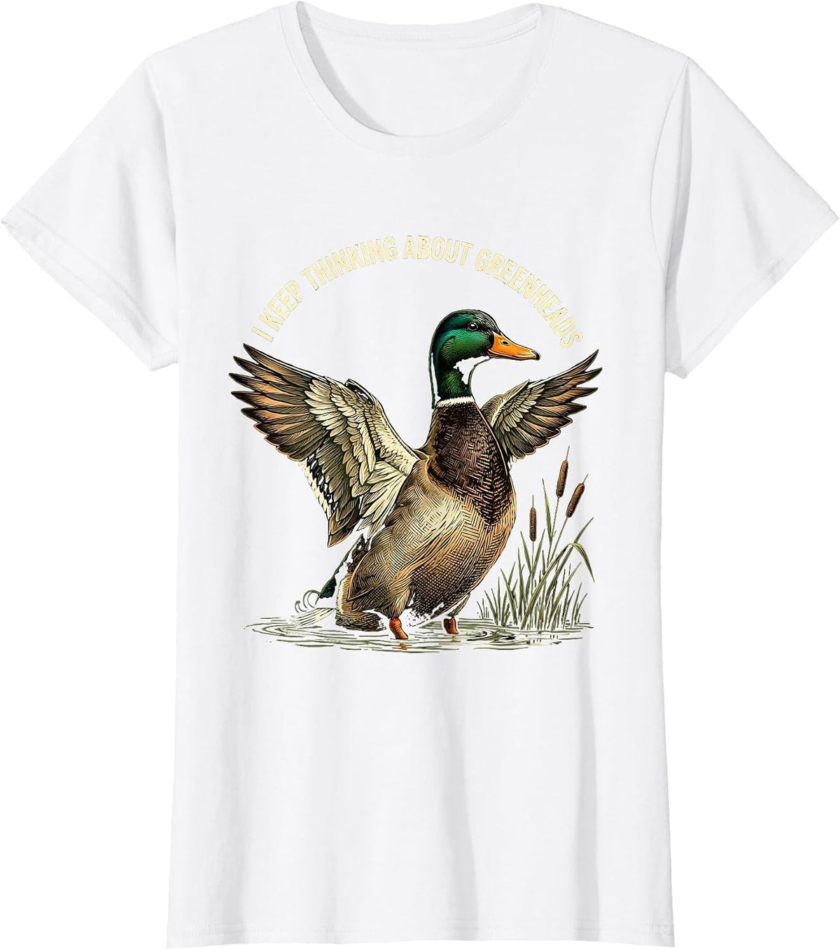 Women's I Keep Thinking About Greenheads Vintage Mallard Duck T-Shirt - White