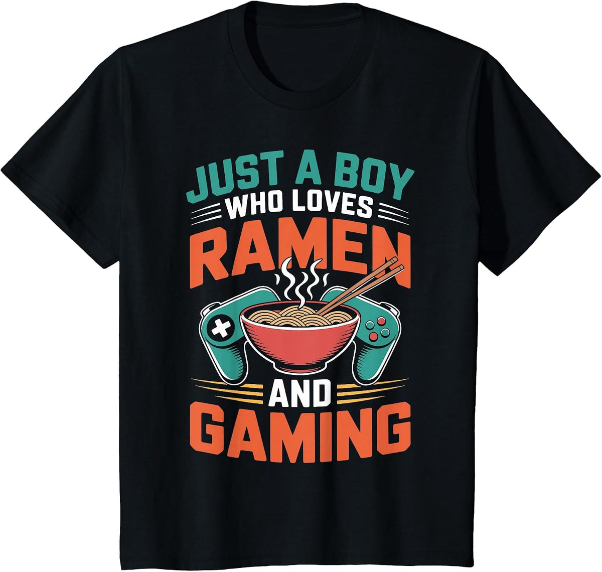 Just A Boy Who Loves Ramen and Gaming Funny Gaming and Ramen T-Shirt - Black