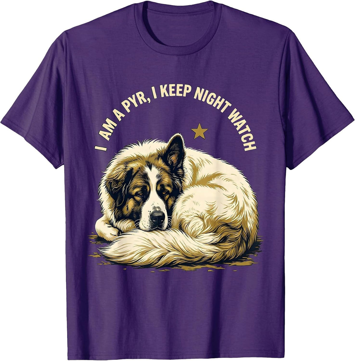 I Am A Pyr, I Keep Night Watch Funny Great Pyrenees Dog T-Shirt - Purple
