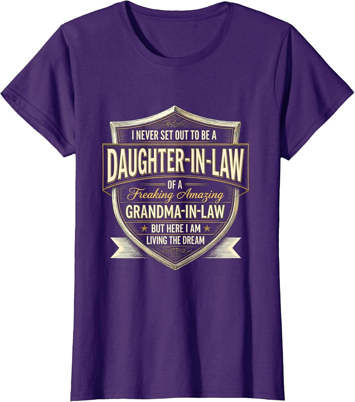 Women's I Never Set Out To Be Daughter-In-Law Of Amazing T-Shirt - Purple