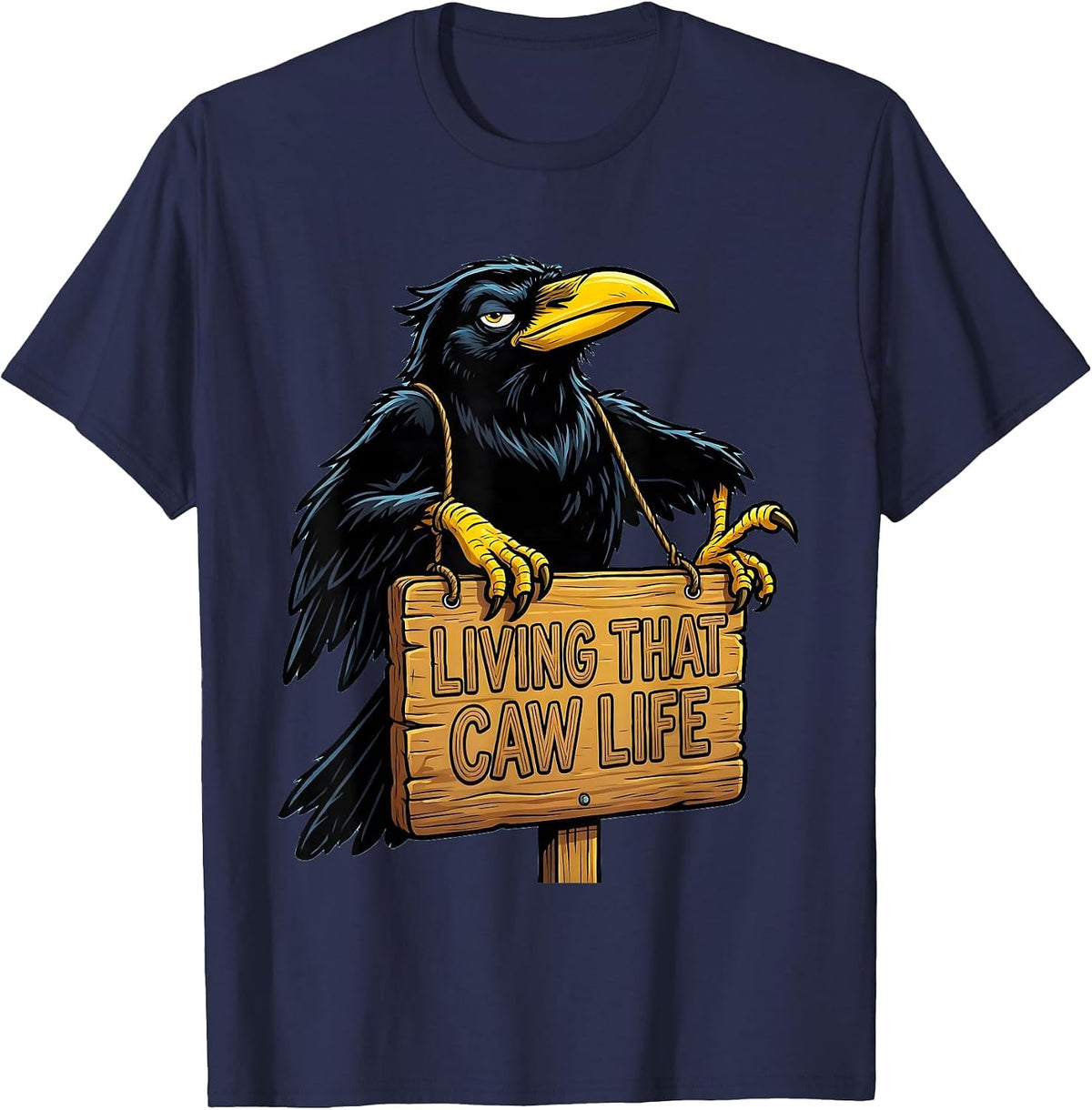 Men's Living That Caw Life Crow Bird Lover Design T-Shirt - Navy Blue