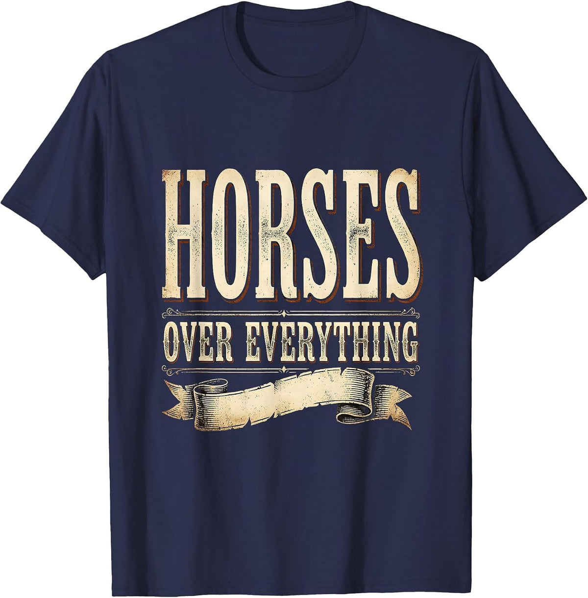 Horses Over Everything Cowboy Graphic Design T-Shirt - Navy Blue