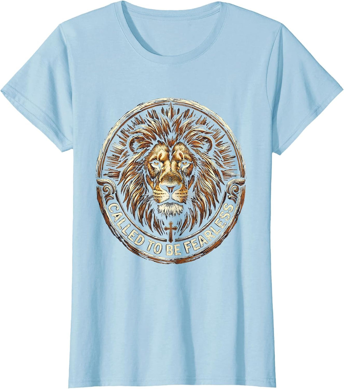 Called to Be Fearless Faith Over Fear Design T-Shirt - Baby Blue