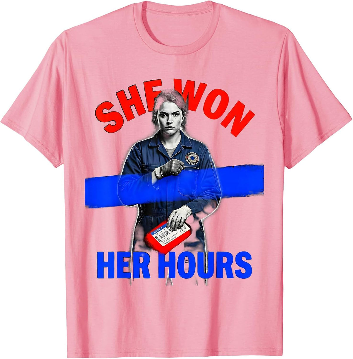 Men's She Won Her Hours Union Strong Labor Day Worker Pride T-Shirt - Pink