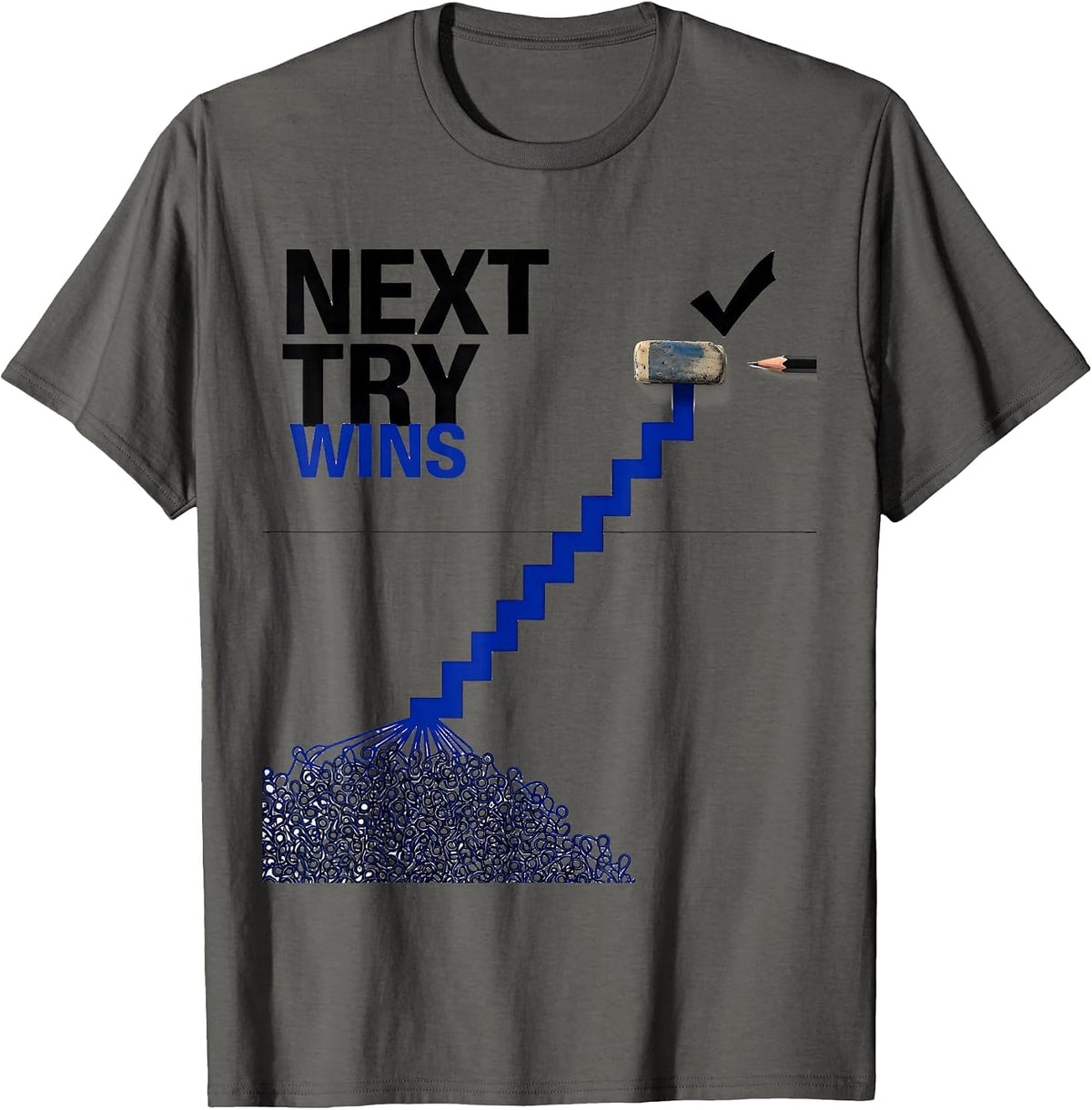 Next Try Wins Growth Mindset Teacher Classroom Motivation T-Shirt - Asphalt Grey