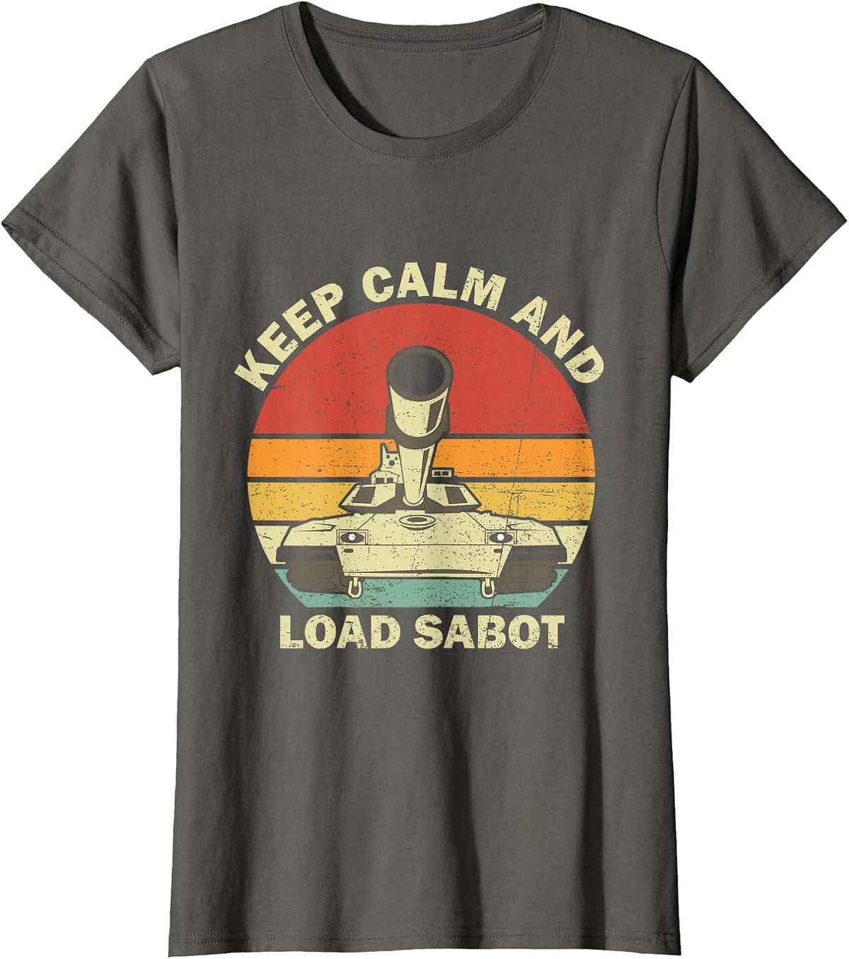 Keep Calm and Load Sabot Vintage Retro Funny M1 Abrams Tank T-Shirt - Asphalt Grey
