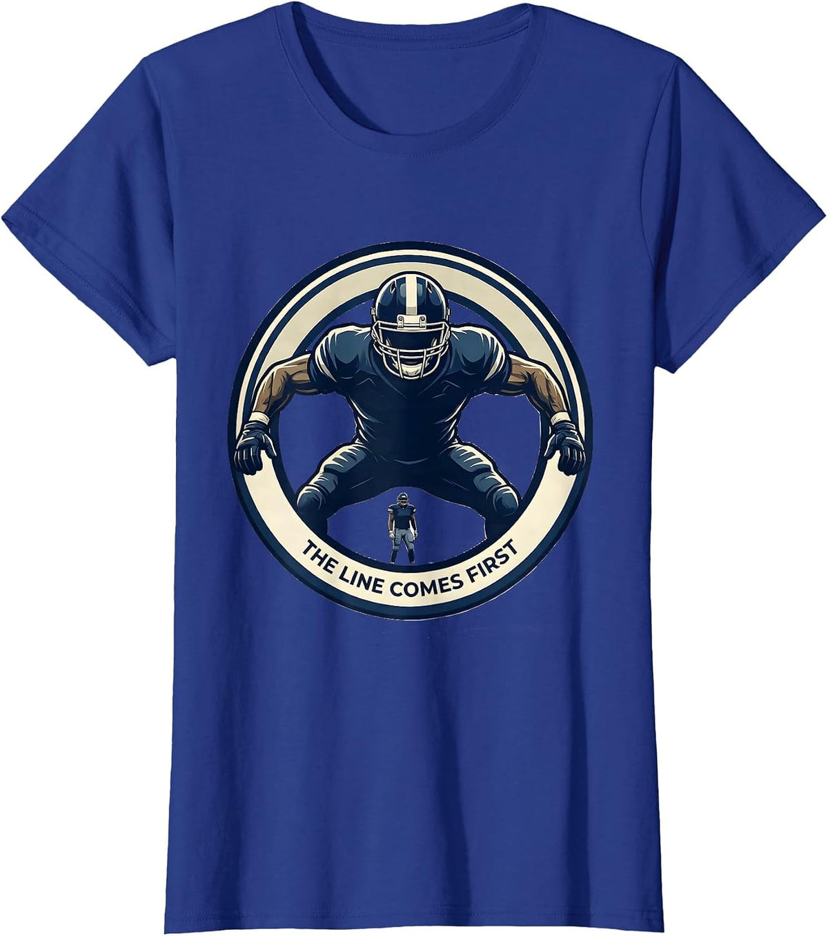 Women's The Line Comes First Funny Football Lineman Hero Humor T-Shirt - Royal Blue