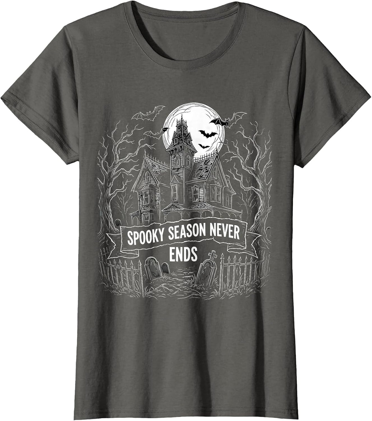Women's Spooky Season Never Ends Halloween Design T-Shirt - Asphalt Grey