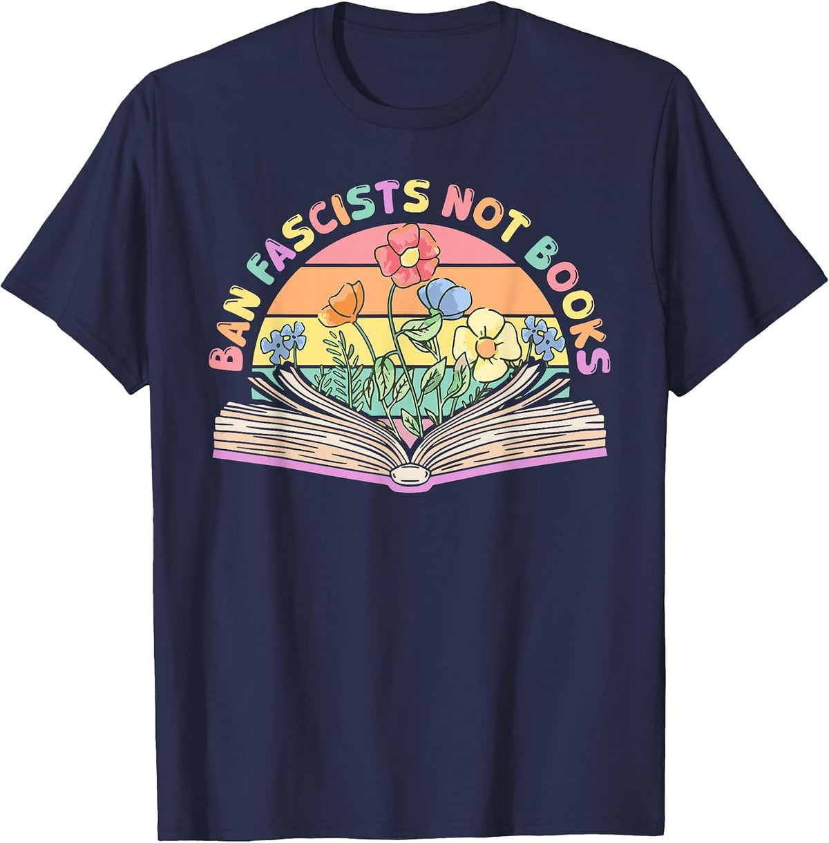 Ban Fascists Not Books T-Shirt - Navy Blue