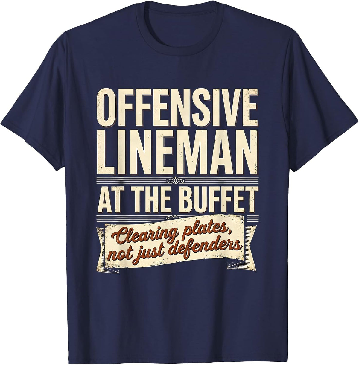 Men's Offensive Lineman at the Buffet Football Design T-Shirt - Navy Blue