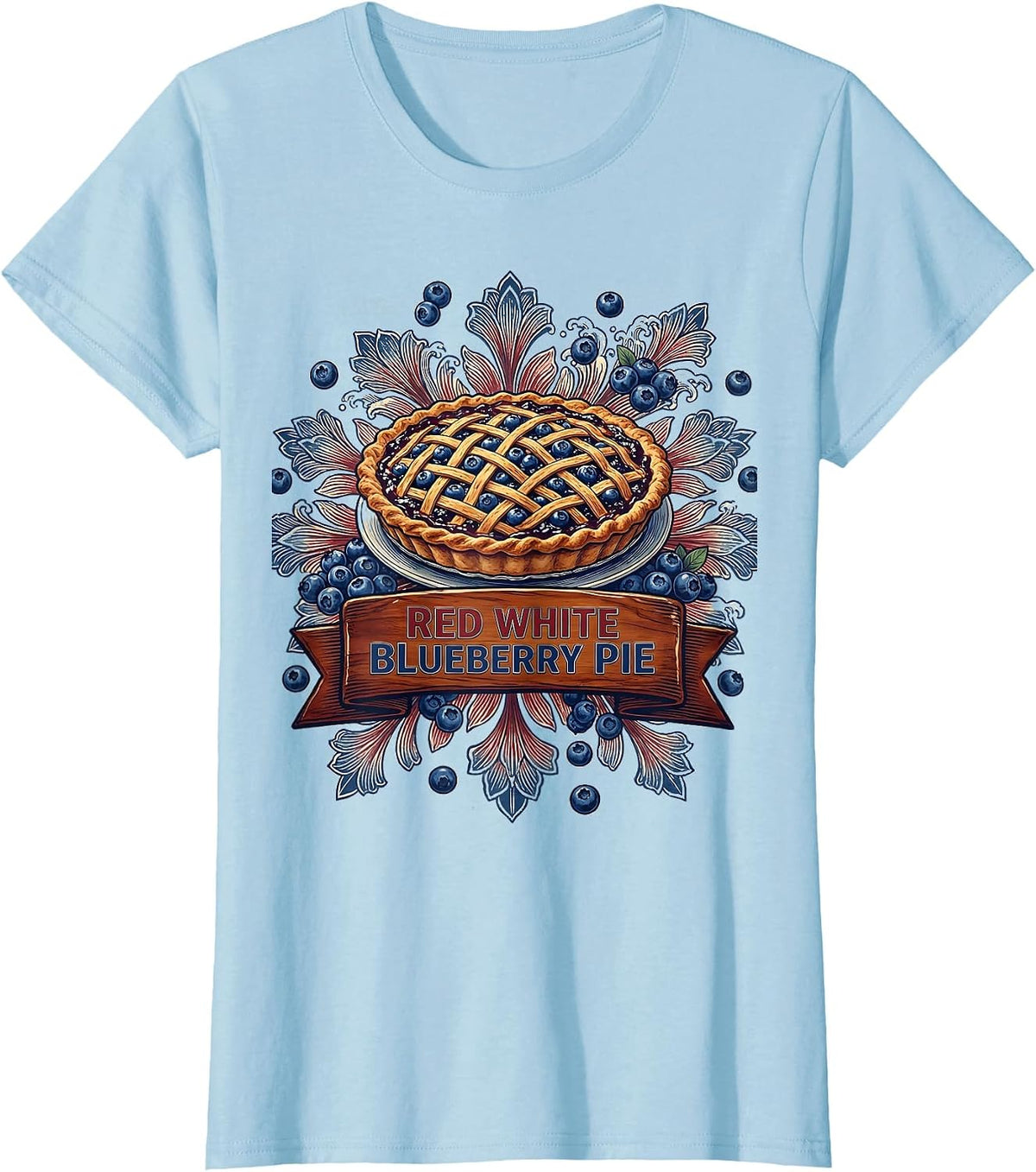 Red White Blueberry Pie Patriotic Design T-Shirt - Baby Blue