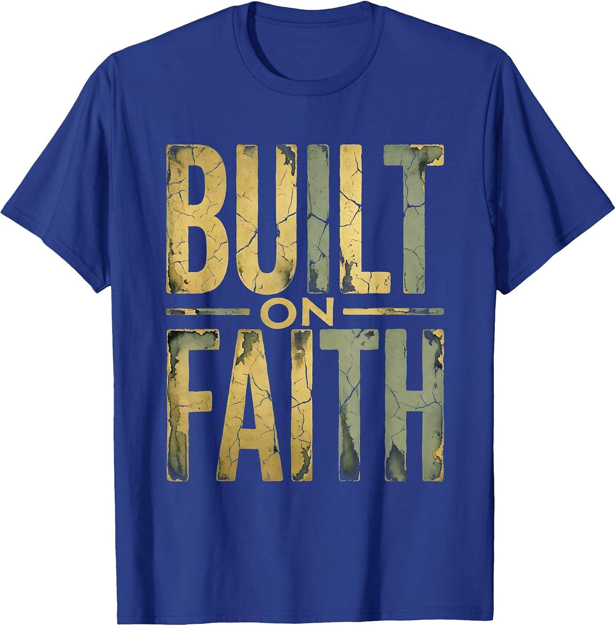 Built on Faith Faith Over Fear Graphic Design T-Shirt - Royal Blue