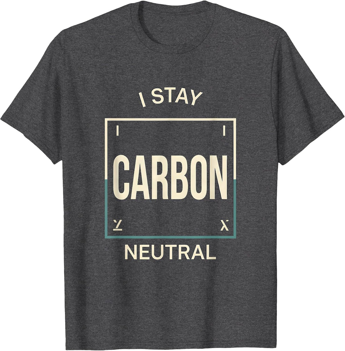 Men's I Stay Carbon Neutral Funny Chemistry Science Pun Humor T-Shirt - Dark Heather Grey