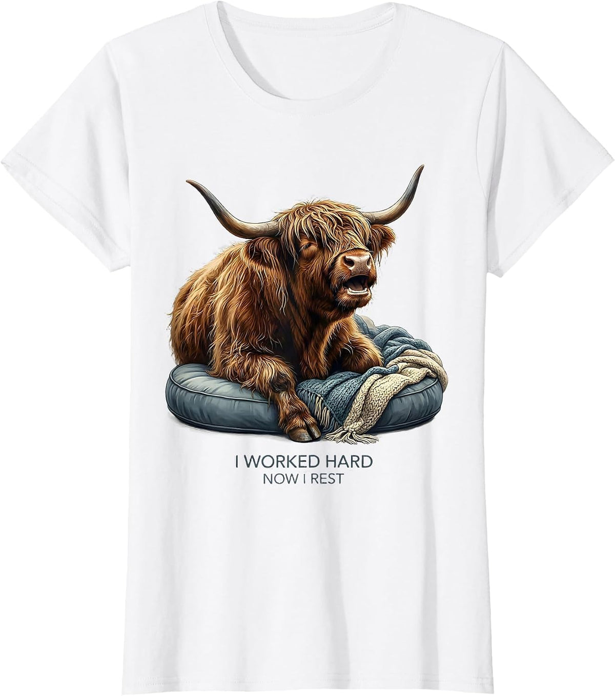 Women's I Worked Hard, Now I Rest Warm Highland Cow Cozy Novelty T-Shirt - White