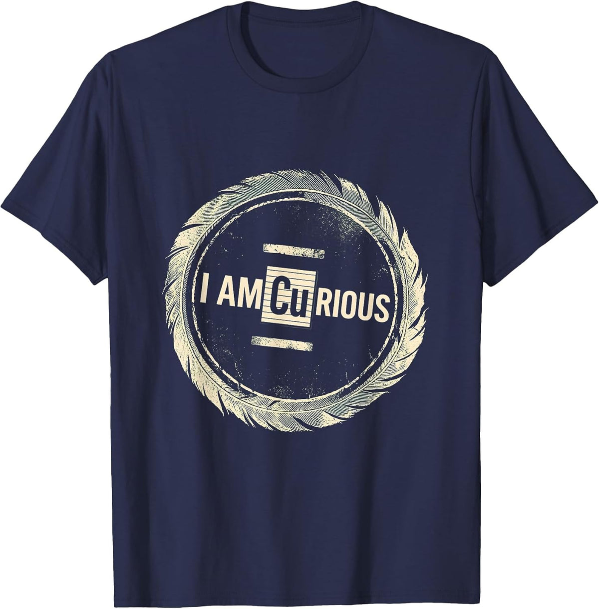 Men's I Am Cu-rious Funny Chemistry Pun Science Lover Humor T-Shirt - Navy Blue