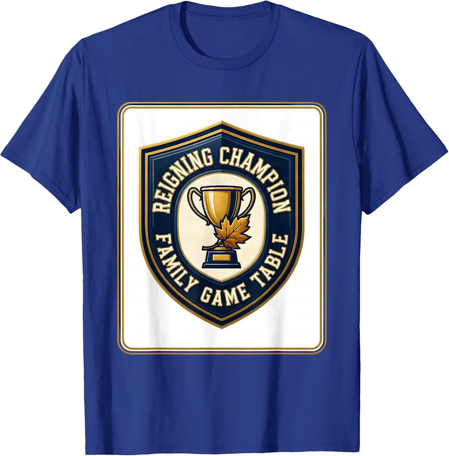 Reigning Champion Family Game Table Sports Thanksgiving T-Shirt - Royal Blue