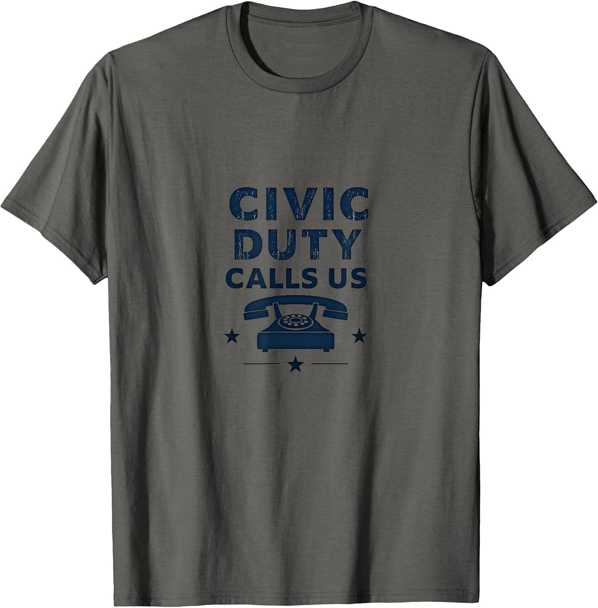 Civic Duty Calls Us Inauguration 2025 Design T-Shirt - Asphalt Grey