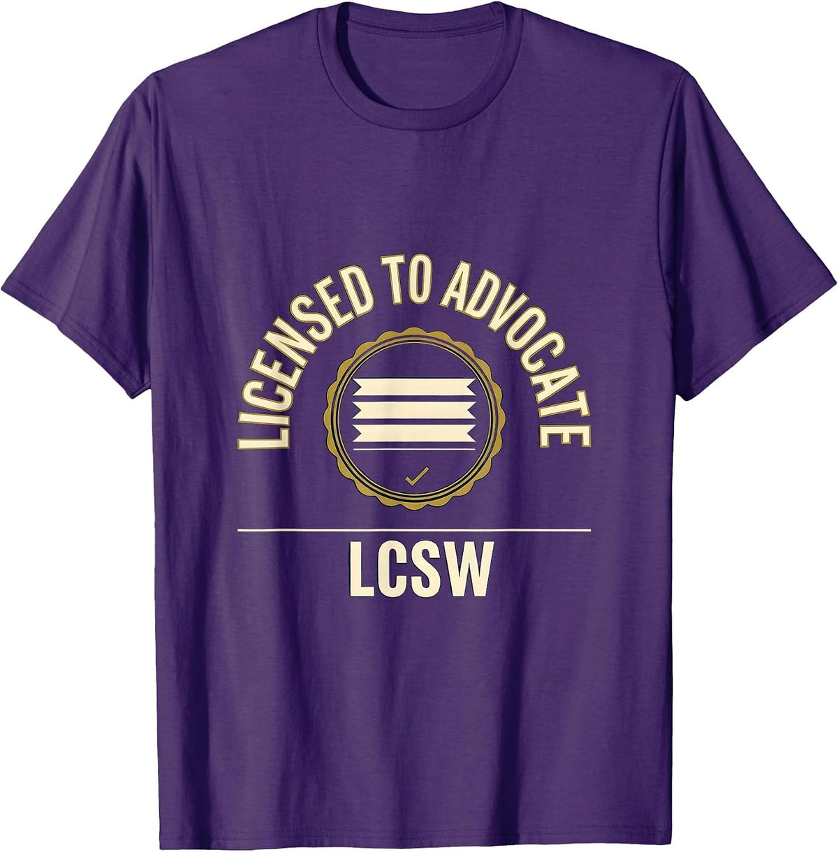 Men's Licensed To Advocate Emblem Social Worker LCSW Graduation T-Shirt - Purple