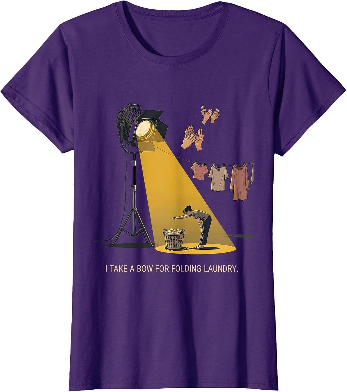 Women's I Take A Bow For Folding Laundry Funny Theatre Kid Musical T-Shirt - Purple