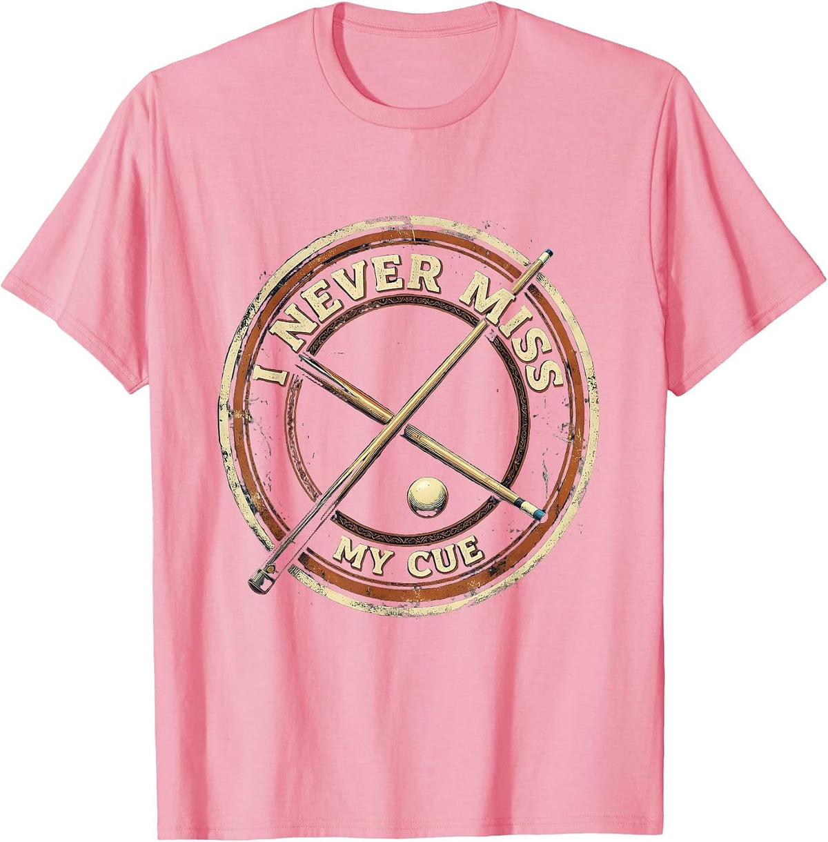 Men's I Never Miss My Cue Vintage Billiards Pool Player Humor T-Shirt - Pink
