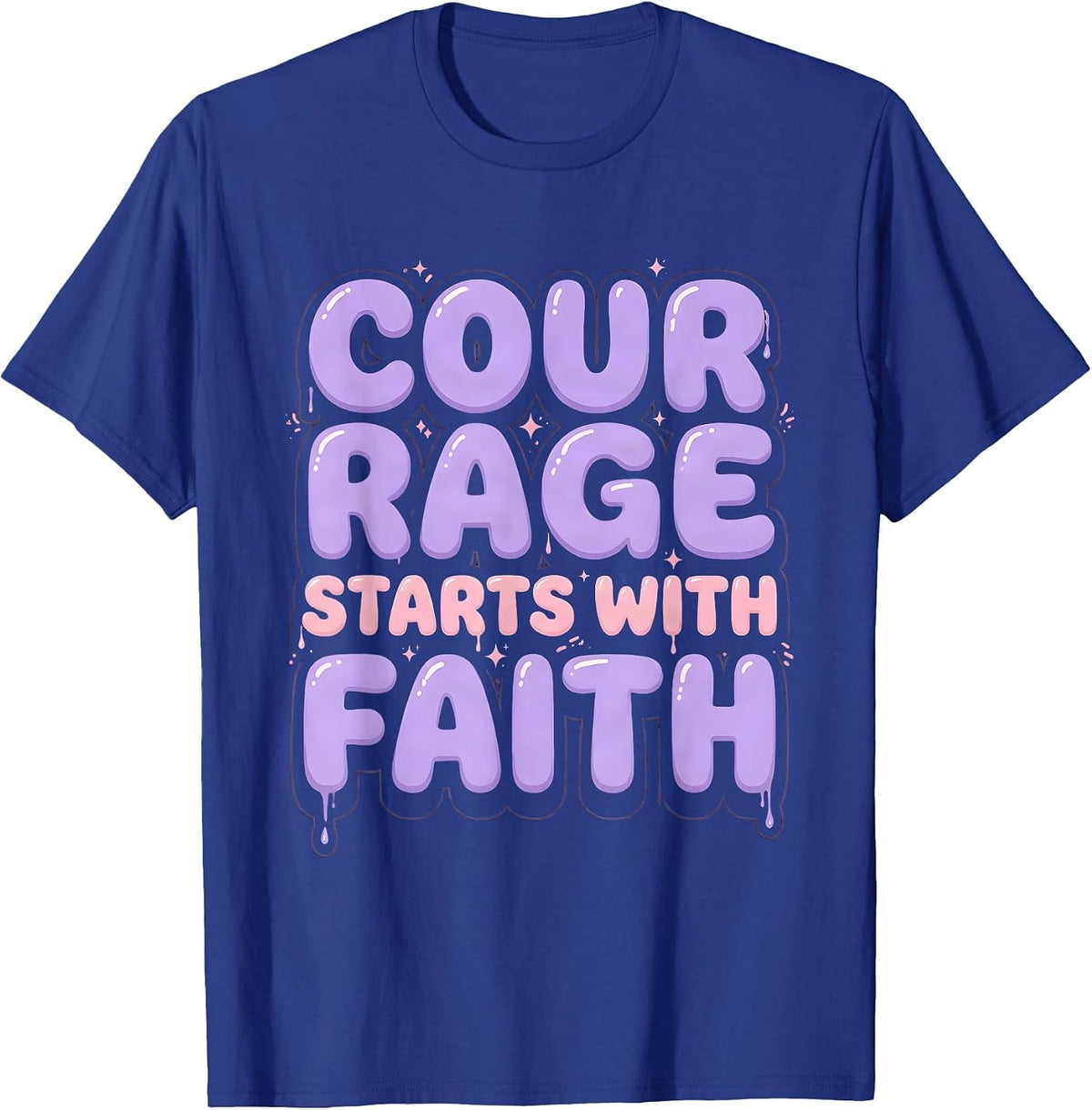 Men's Courage Starts With Faith Over Fear Design T-Shirt - Royal Blue