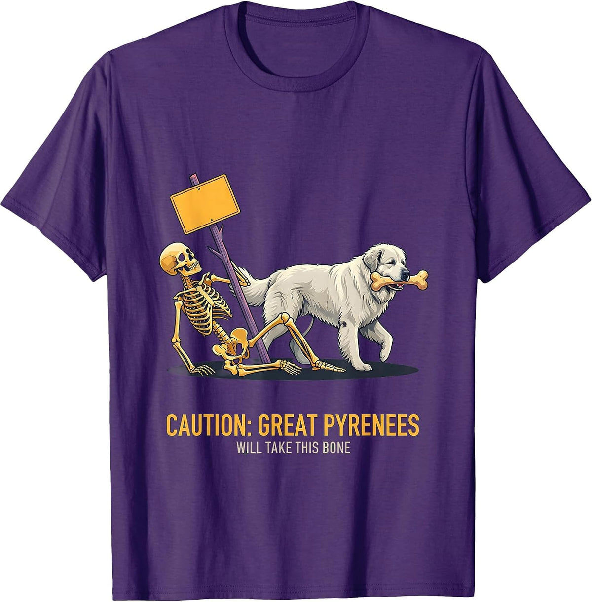 Men's Caution: Great Pyrenees Will Take This Bone Funny Dog Mom T-Shirt - Purple