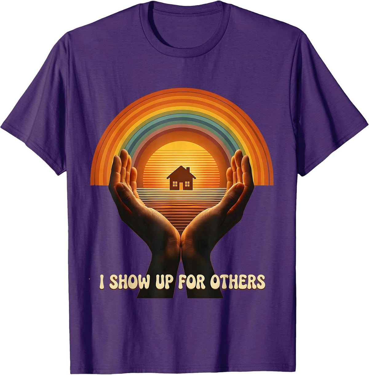 I Show Up For Others Social Worker Design T-Shirt - Purple