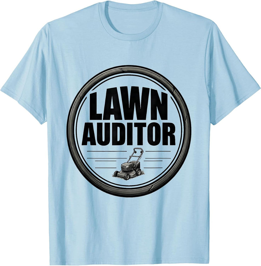 Men's Lawn Auditor Funny Dad Gardener Lawn Mower Gift T-Shirt - Baby Blue