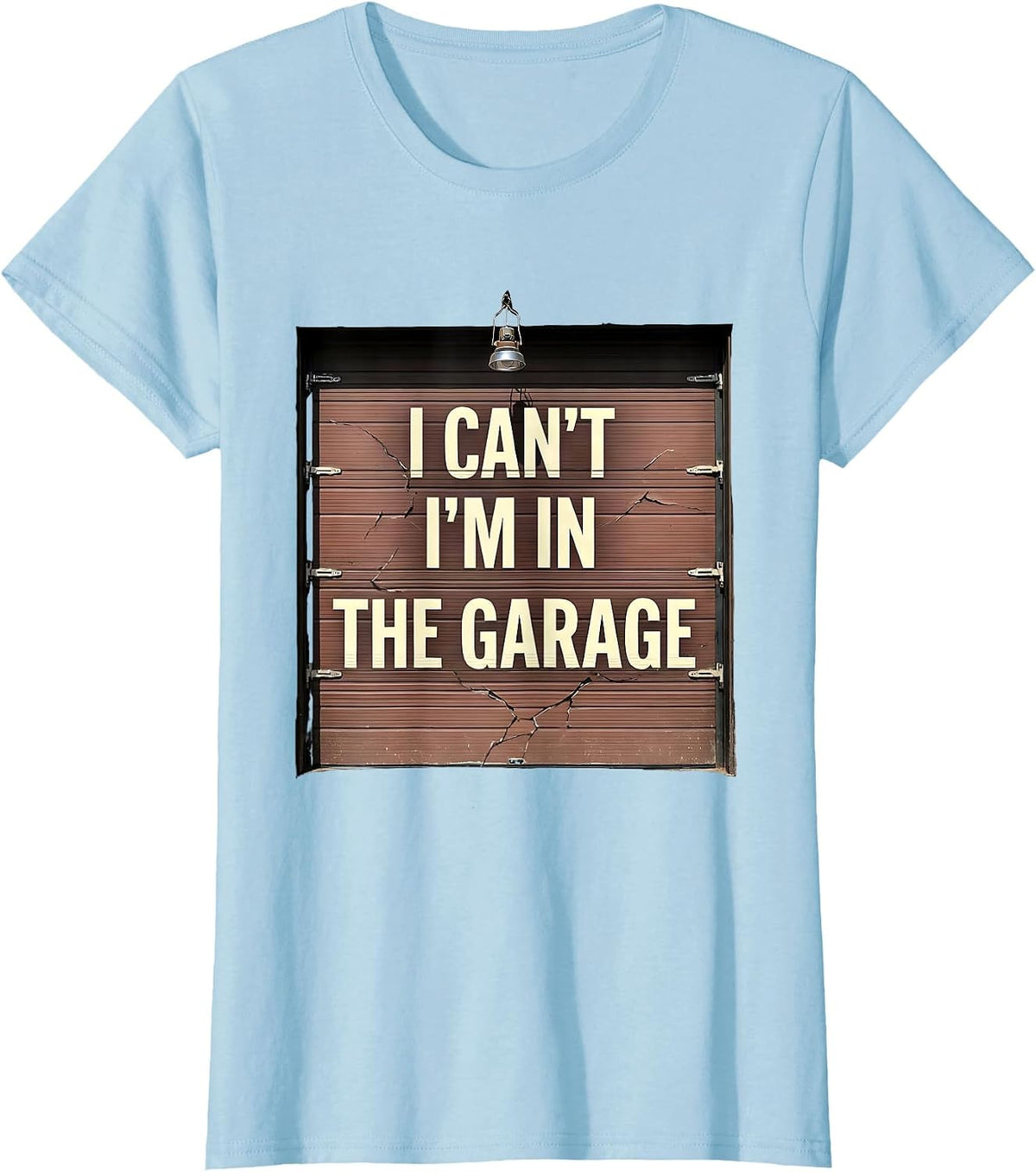 I Can't, I'm In The Garage Vintage Mechanic Dad Garage Humor T-Shirt - Baby Blue