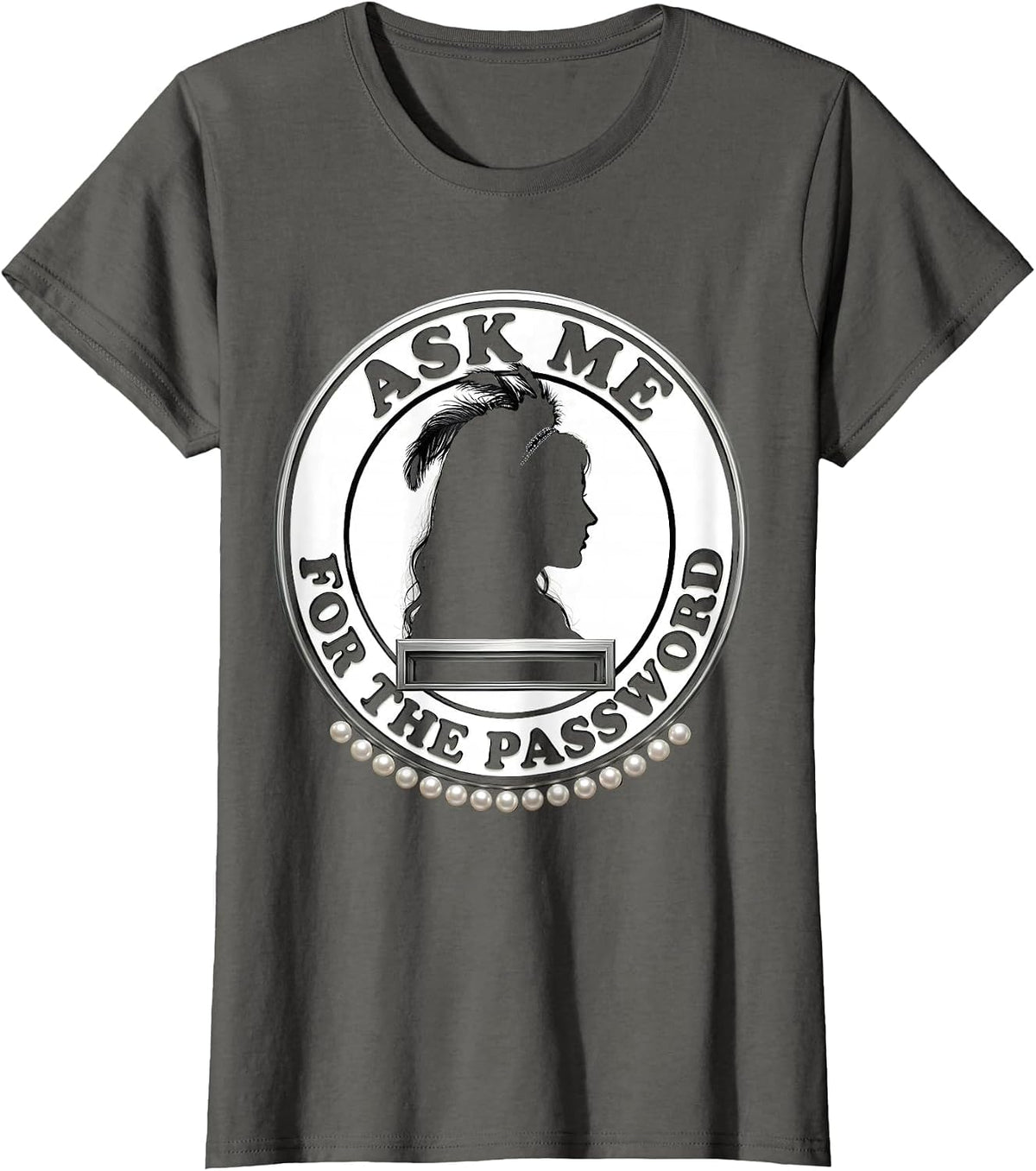 Women's Ask Me For The Password Roaring 1920s Flapper Costume Party T-Shirt - Asphalt Grey