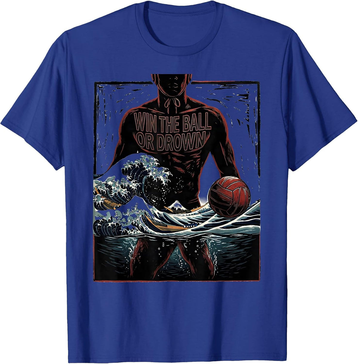 Men's WIN THE BALL OR DROWN Funny Water Polo Player Linocut Humor T-Shirt - Royal Blue