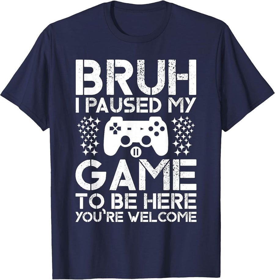 Funny Gamer Boys Men Teens Bruh Paused My Game to Be Here T-Shirt - Navy Blue