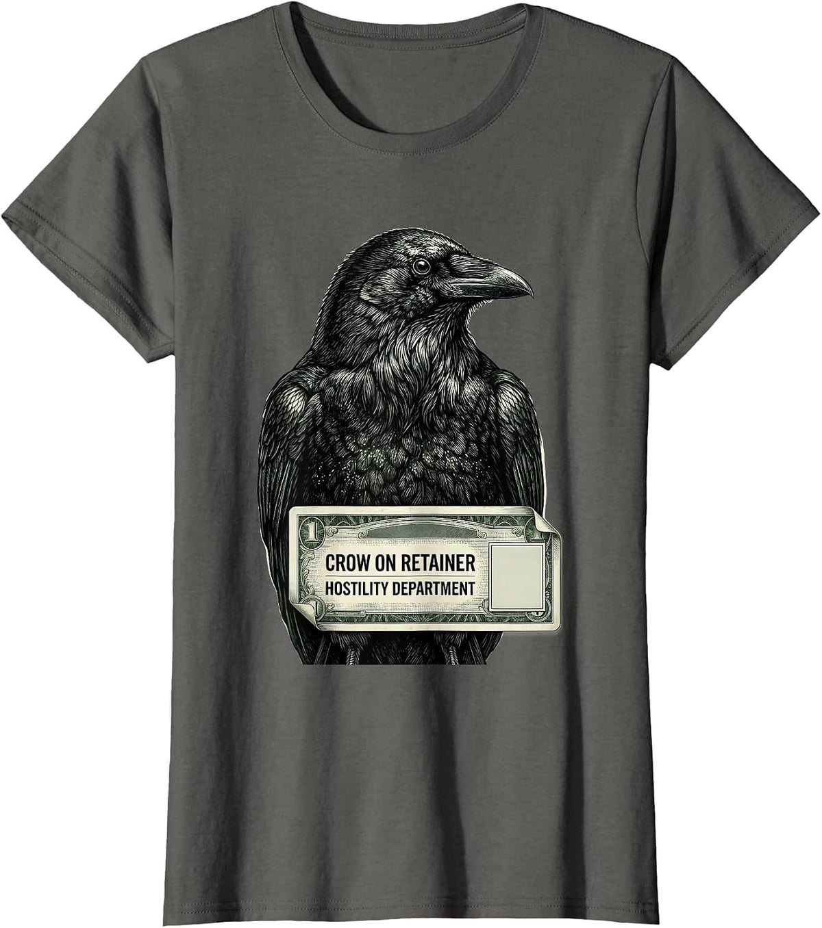 Women's CROW ON RETAINER, HOSTILITY DEPARTMENT Dark Humor Gothic T-Shirt - Asphalt Grey