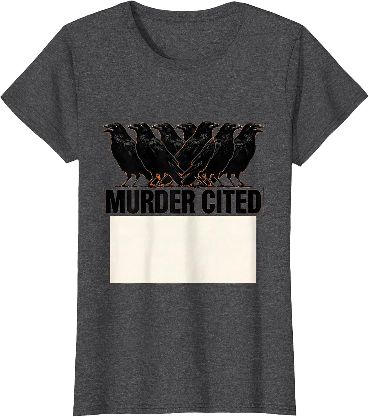 Women's Murder Cited Dark Humor Crow Raven Bird Lover Pun T-Shirt - Dark Heather Grey