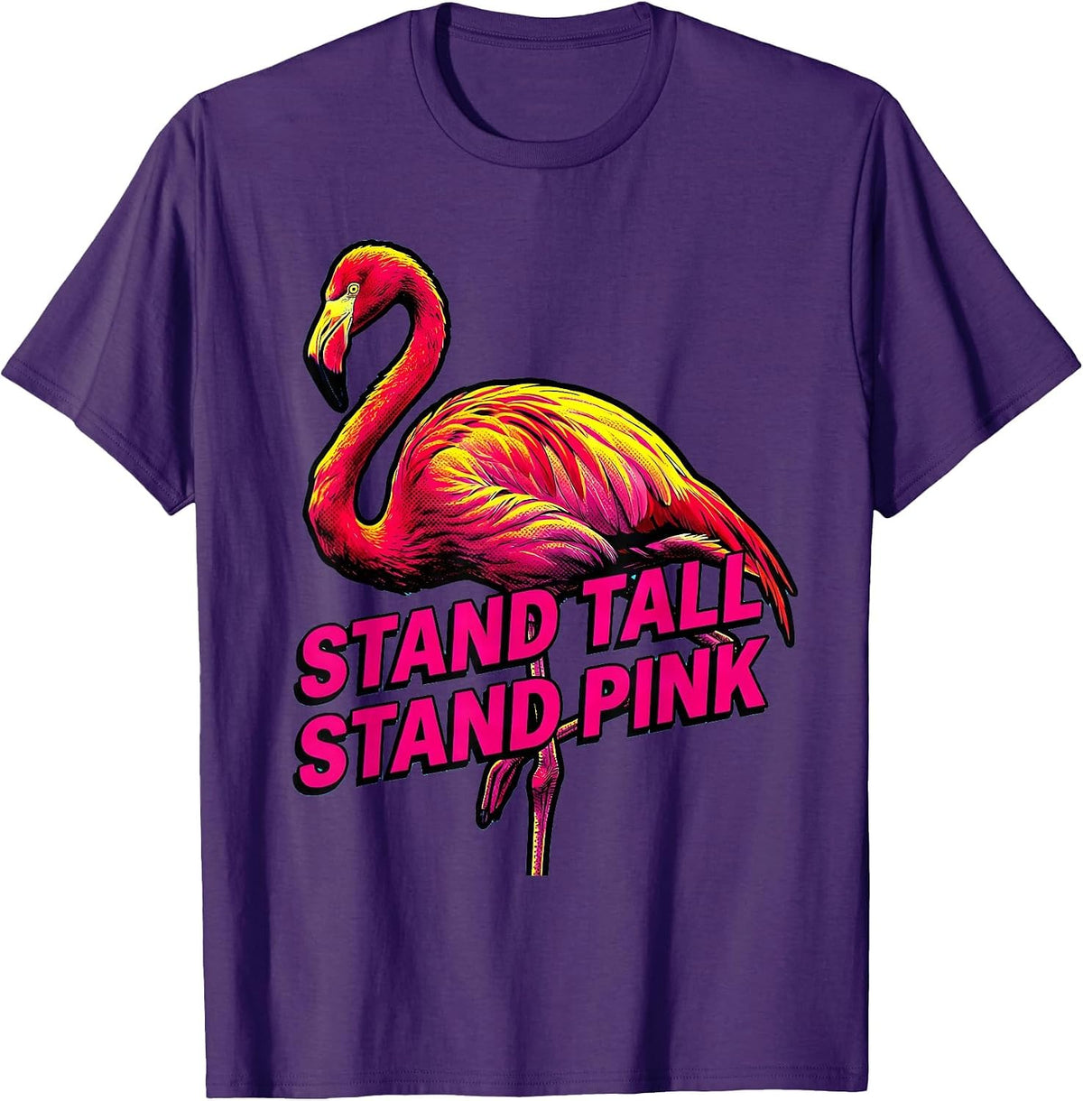 Stand Tall Stand Pink Flamingo Graphic Design T-Shirt - Purple