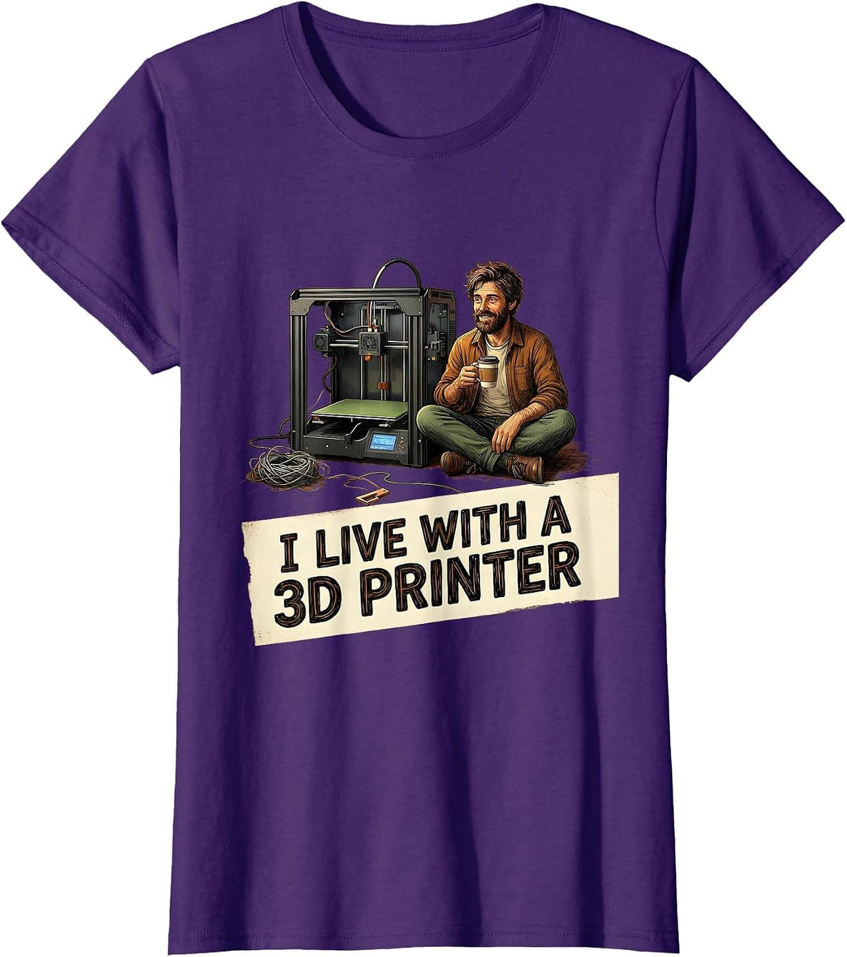 Women's I Live With A 3D Printer Funny 3D Printing Hobbyist Geek T-Shirt - Purple