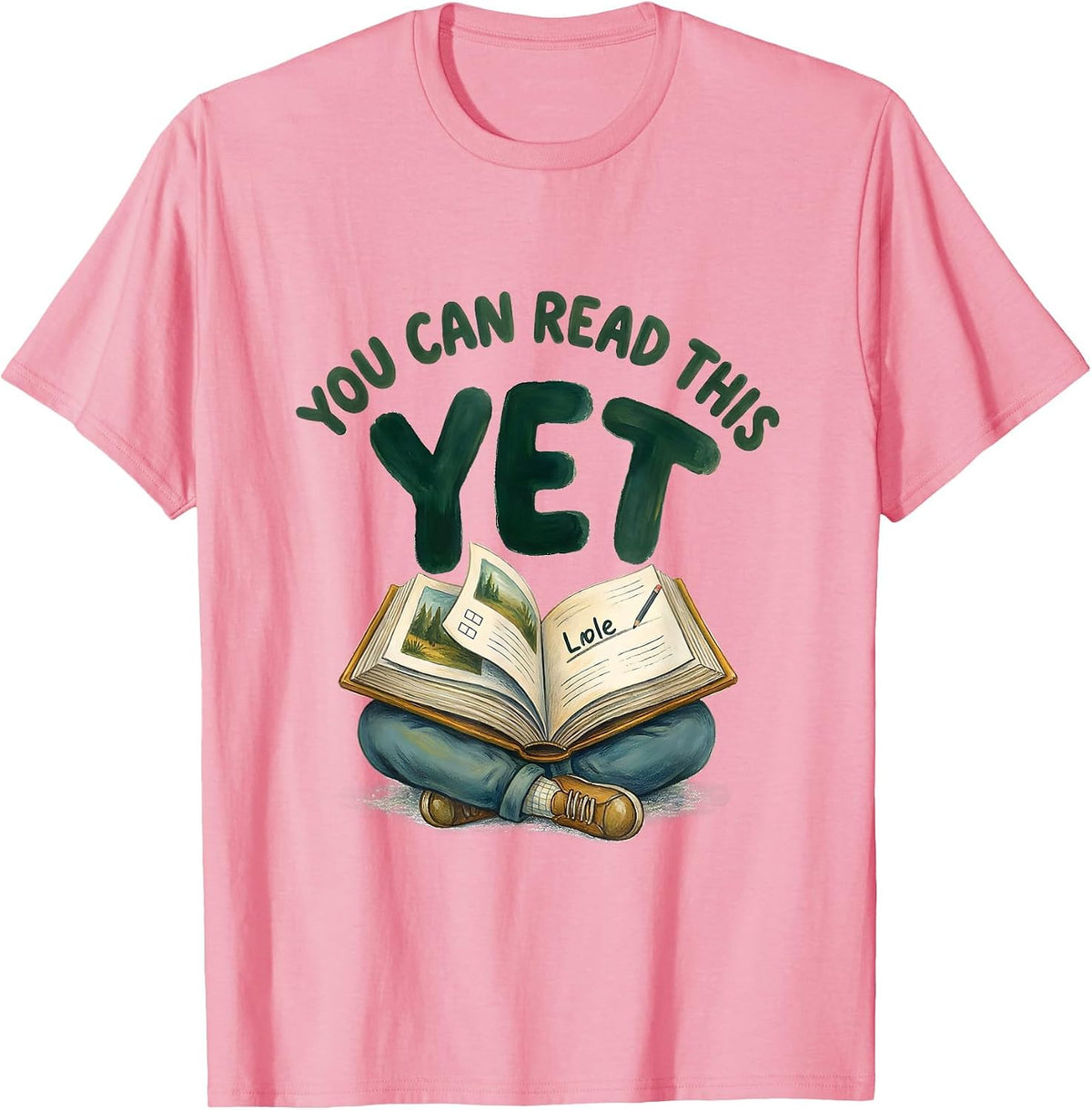 Men's You Can Read This Yet Growth Mindset Teacher Motivational T-Shirt - Pink